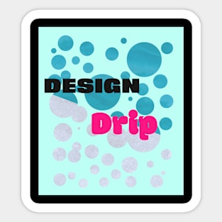 Design Drip Sticker